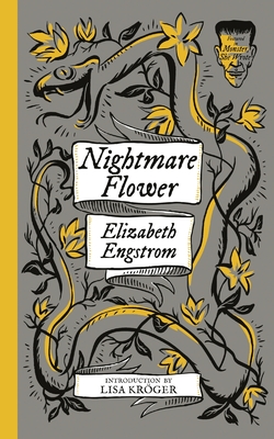 Nightmare Flower (Monster, She Wrote) - Engstrom, Elizabeth, and Krger, Lisa (Introduction by)