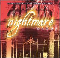 Nightmare Manor: Monstrous Music from Beyond - Various Artists