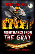 Nightmares From the Gray