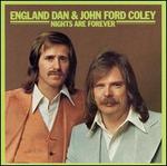 Nights Are Forever - England Dan & John Ford Coley