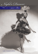 Night's Dancer: The Life of Janet Collins