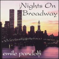 Nights on Broadway - Emile Pandolfi