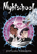 Nightschool: The Weirn Books Collector's Edition, Vol. 2: Volume 2