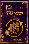 Nightvision: Twilight Shadows