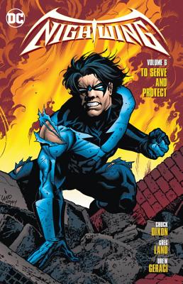 Nightwing Vol. 6: To Serve and Protect - Dixon, Chuck