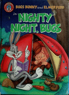 Nighty Night, Bugs