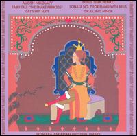 Nikolaev: Fairy Tale "The Snake Princess"; Cat's Hut Suite; Tishchenko: Sonata No. 7 - Michael Rosen (percussion); Sedmara Zakarian Rutstein (piano)