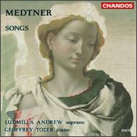 Nikolai Medtner: Songs - Geoffrey Tozer (piano); Ludmilla Andrew (soprano)