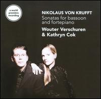 Nikolaus von Krufft: Sonatas for Bassoon and Fortepiano - Kathryn Cok (fortepiano); Wouter Verschuren (bassoon)