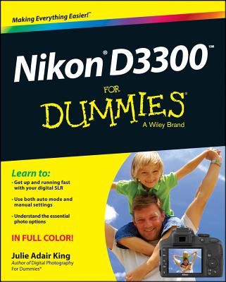 Nikon D3300 for Dummies - King, Julie Adair