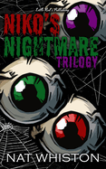 Niko's Nightmare: The Full Trilogy