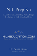 NIL Prep Kit: A Guide to Understanding Name, Image, & Likeness in High School Athletics