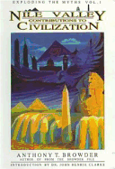 Nile Valley Contributions to Civilization: Exploding the Myths - Browder, Anthony T, and Brown, Michael, R.N. (Adapted by), and Clarke, John Henrik (Introduction by)