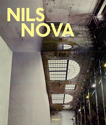 Nils Nova: Works So Far - Nova, Nils, and Wechsler, Max