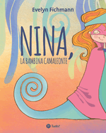 Nina, la bambina camaleonte