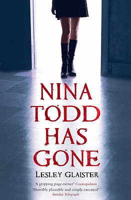 Nina Todd Has Gone - Glaister, Lesley