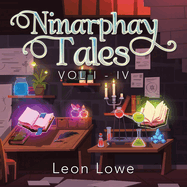 Ninarphay Tales: Vol I - Iv