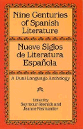 Nine Centuries of Spanish Literature: A Dual-Language Book