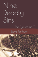 Nine Deadly Sins: The Eye for an 'i'