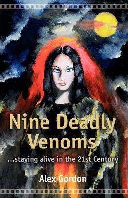 Nine Deadly Venoms - Gordon, Alex