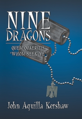 Nine Dragons: Quem Quaeritis - "Whom Seek Ye" - Kershaw, John Aquilla