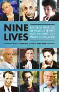 Nine Lives: Favorite Profiles of Famous People from the Annals of Moment Magazine