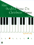Nine Meditations on Christmas Hymns: For Organ