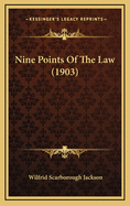 Nine Points of the Law (1903)