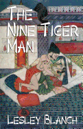 Nine Tiger Man: A Satirical Romance