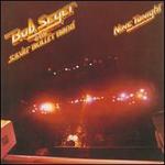 Nine Tonight [Bonus Track] - Bob Seger & the Silver Bullet Band
