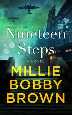 Nineteen Steps - Brown, Millie Bobby