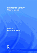 Nineteenth-Century Choral Music