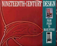 Nineteenth Century Design - Gere, Charlotte, and Whiteway, Michael