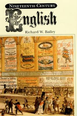 Nineteenth-Century English - Bailey, Richard W