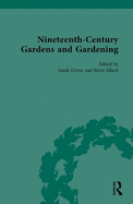 Nineteenth-Century Gardens and Gardening