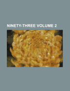 Ninety-Three (Volume 2)