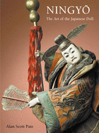 Ningyo: The Art of the Japanese Doll