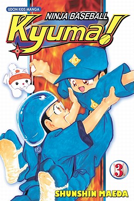 Ninja Baseball Kyuma!, Volume 3 - Maeda, Shunshin