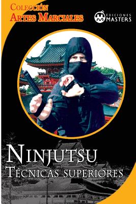 Ninjutsu: Tecnicas Superiores - Agusti, Adolfo Perez