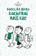 Nioclas Beag : Eachtrai Aris Eile