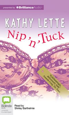 Nip 'n' Tuck - Lette, Kathy, and Barthelmie, Shirley (Read by)