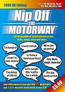 Nip Off the Motorway...: ...For Thousands of Useful Places to Eat,Drink,Sleep,Shop and More