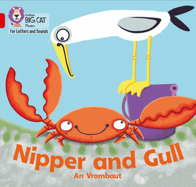 Nipper and Gull: Band 02b/Red B - Collins Big Cat (Prepared for publication by)