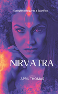 Nirvatra: The Hunter and the Hunted