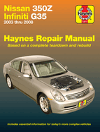 Nissan 350z & Infiniti G35 2003 Thru 2008 Haynes Repair Manual