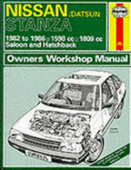 Nissan/Datsun Stanza 1982-86 Saloon and Hatchback Owner's Workshop Manual - Strasman, Peter G.