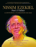 Nissim Ezekiel, Poet & Father: A Centennial Volume 1924-2024