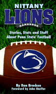 Nittany Lions Handbook: Stories, Stats and Stuff about Penn State Football