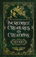 NIV, Incredible Creatures and Creations Holy Bible, Hardcover