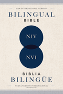 Niv/Nvi, Bilingual Bible, Revised Text 2022, Softcover / Niv/Nvi, Biblia Biling?e, Revisi?n 2022, Tapa Rstica